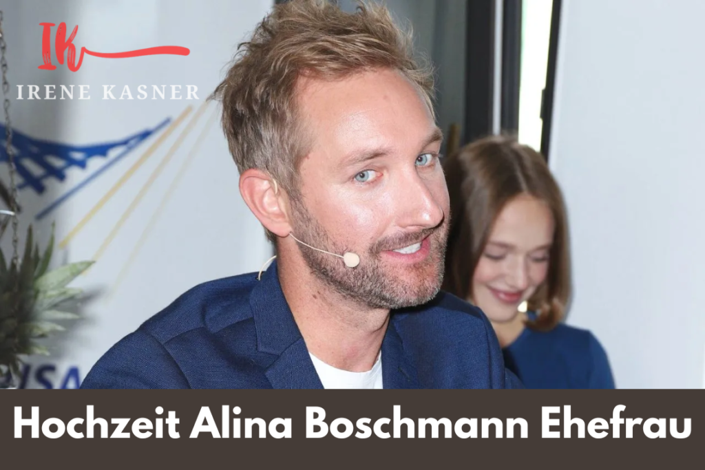 Hochzeit Alina Boschmann Ehefrau – Privatleben, Beziehung und öffentliche Aufmerksamkeit Hochzeit Alina Boschmann Ehefrau