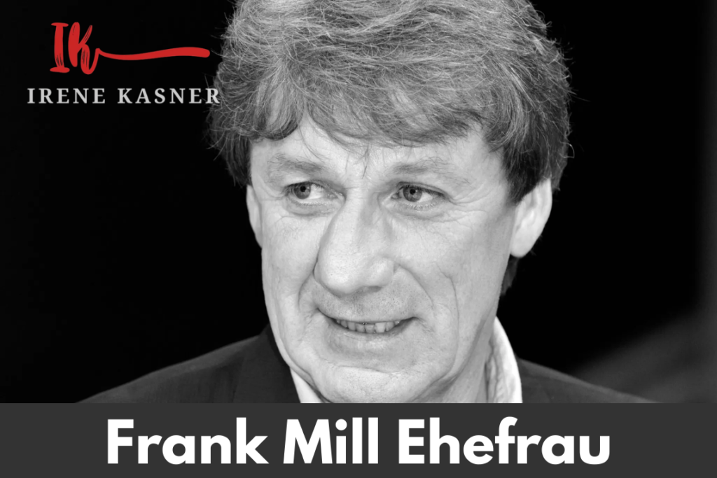 Frank Mill Ehefrau