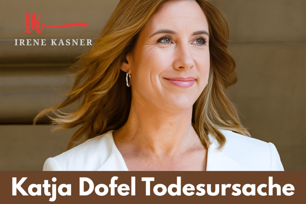 Katja Dofel Todesursache
